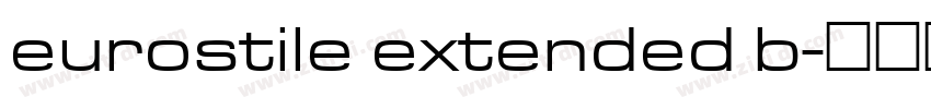 eurostile extended b字体转换